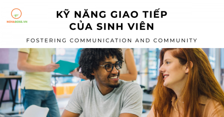 Kỹ năng giao tiếp của sinh viên hiện nay - Thực trạng và giải pháp